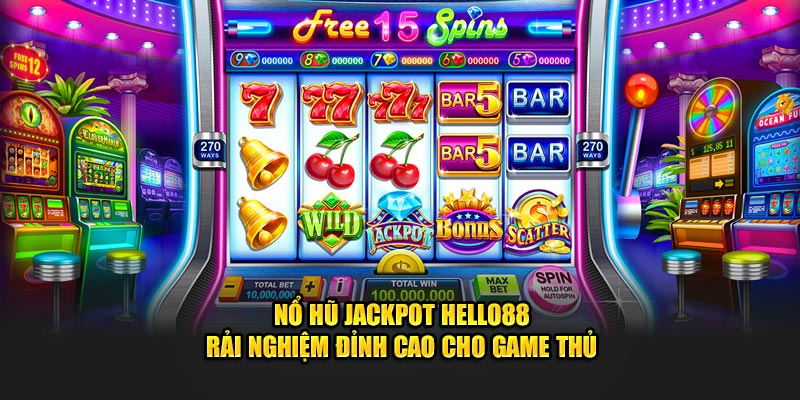 Nổ Hũ Jackpot Hello88